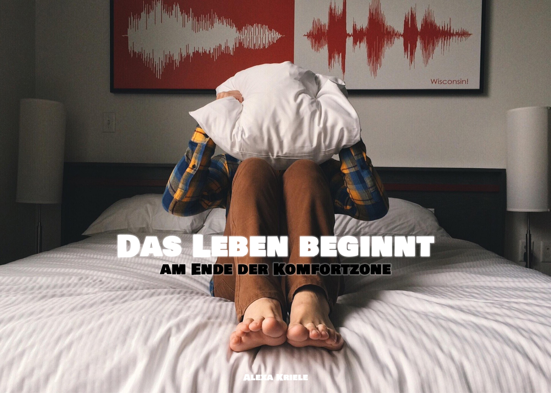 Das Leben beginnt am Ende der Komfortzone